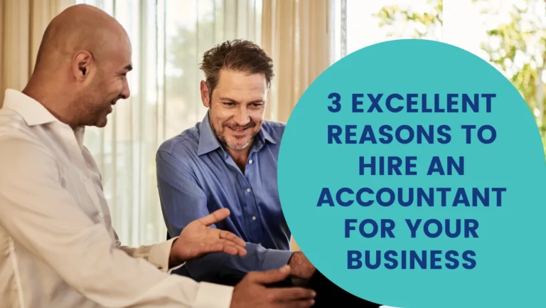 3-Excellent-Reasons-to-Hire-an-Accountant-for-Your-Business