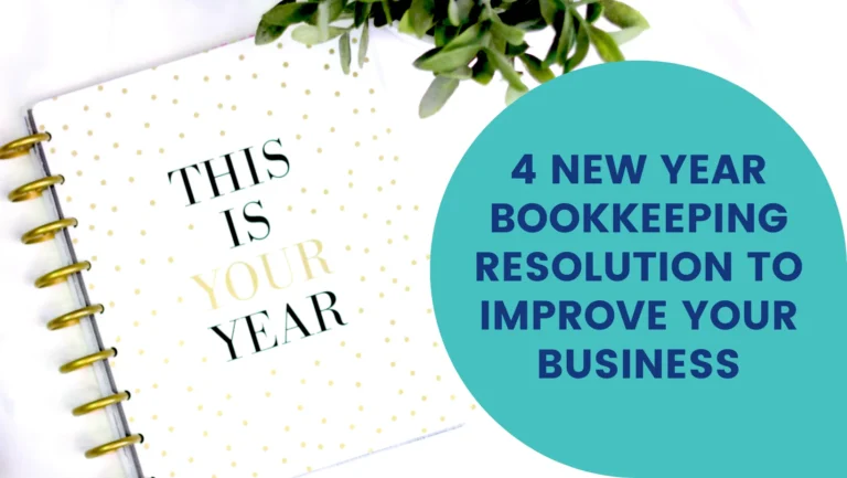 4-New-Year-Bookkeeping-Resolutions-to-Improve-Your-Business