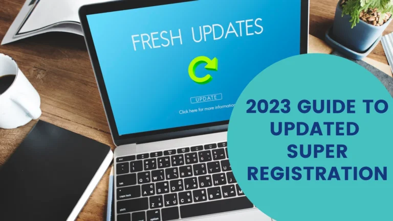 2023 Updated Super Registration Guide